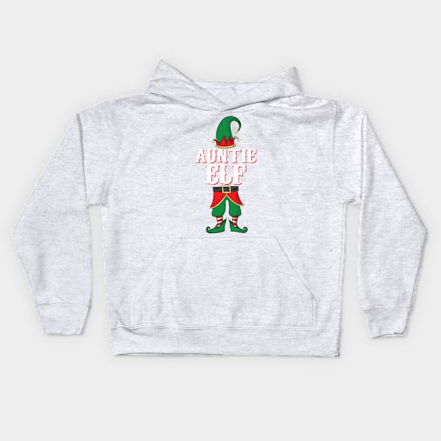 Auntie Elf - Matching Family Christmas design Kids Hoodie by Vector Deluxe